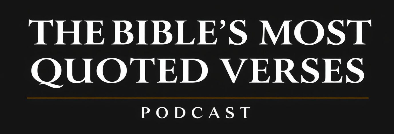 The Bibles Most Quoted Verses